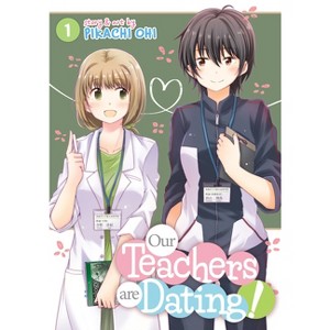 Our Teachers Are Dating! Vol. 1 - by  Pikachi Ohi (Paperback) - 1 of 1