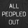 Mens All Peopled Out T Shirt Funny Sarcastic Anti Social Introvert Text Tee For Guys - Crazy Dog Men's T Shirt - 2 of 4