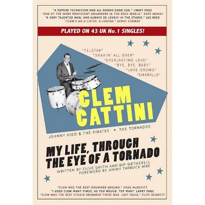 Clem Cattini - by  Clive Smith & Bip Wetherell (Paperback)