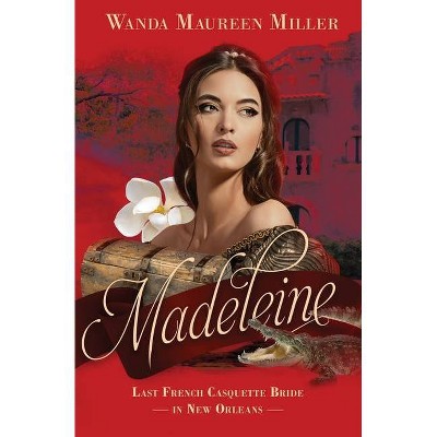 Madeleine - by  Wanda Maureen Miller (Paperback)