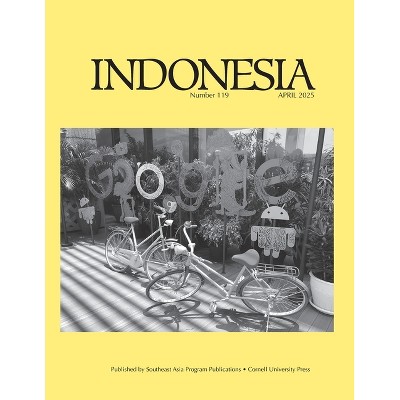 Indonesia - (Indonesia Journal) by  Eric Tagliacozzo & Joshua Barker (Paperback)