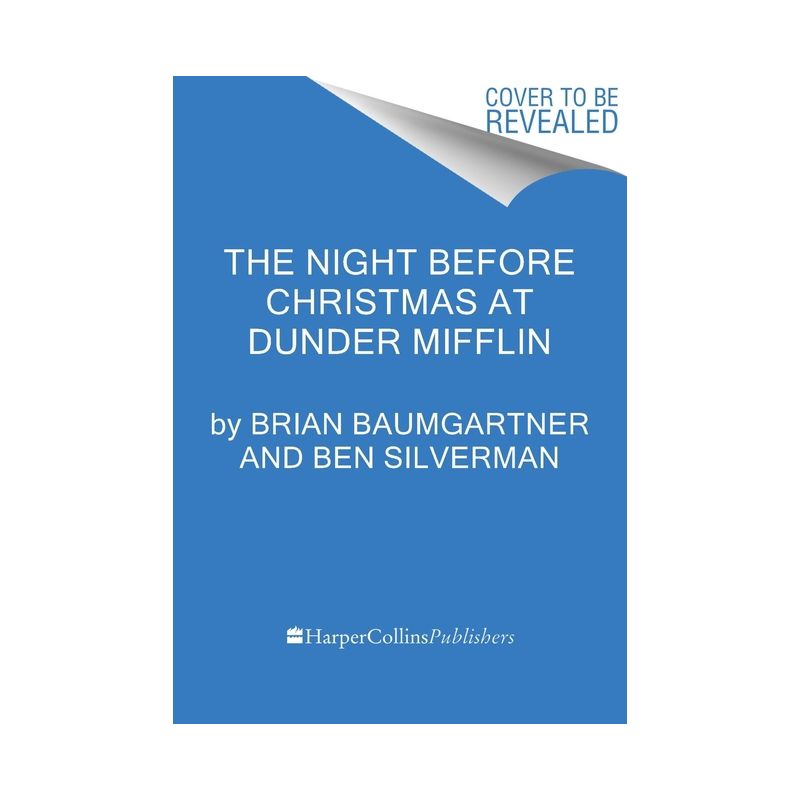 The Night Before Christmas at Dunder Mifflin - by  Brian Baumgartner & Ben Silverman (Hardcover), 1 of 2