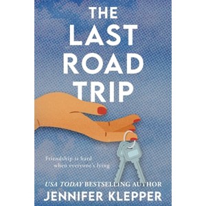 The Last Road Trip - by  Jennifer Klepper (Paperback) - 1 of 1