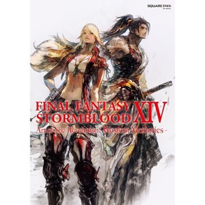 Final Fantasy XIV: Stormblood -- The Art of the Revolution -Western Memories- - by  Square Enix (Paperback) - 1 of 1