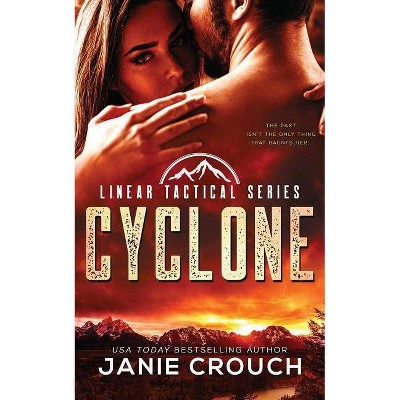 Cyclone - (Linear Tactical) by  Janie Crouch (Paperback)