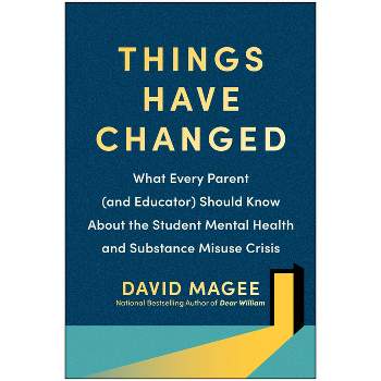 Things Have Changed - by  David Magee (Paperback)