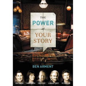 The Power of Your Story Conversation Guide - by  Ben Arment (Paperback) - 1 of 1