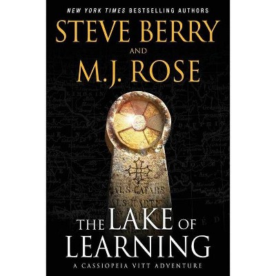 The Lake of Learning - (Cassiopeia Vitt Adventure) by  M J Rose & Steve Berry (Paperback)