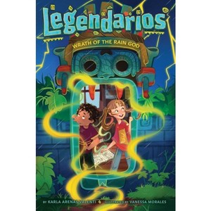 Wrath of the Rain God - (Legendarios) by Karla Arenas Valenti - 1 of 1