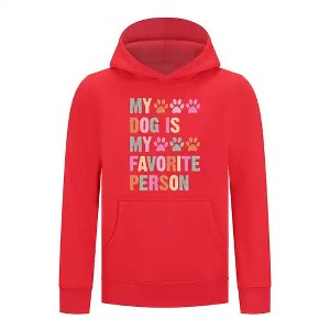 Everyday Kids My Dog Is My Favorite Person Girls Pullover Hoodie – Cute Pet Lover Sweatshirt - 1 of 4