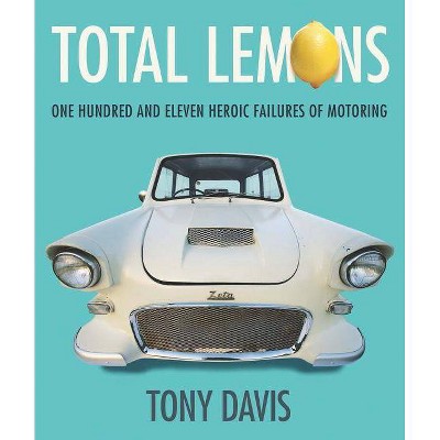 Total Lemons - by  Tony Davis (Paperback)