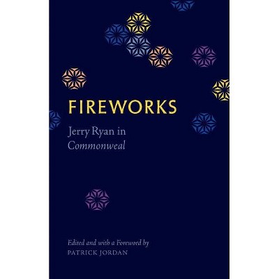 Fireworks - by  Jerry Ryan (Paperback)