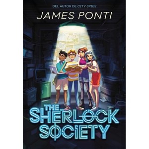 The Sherlock Society - by  James Ponti (Hardcover) - 1 of 1