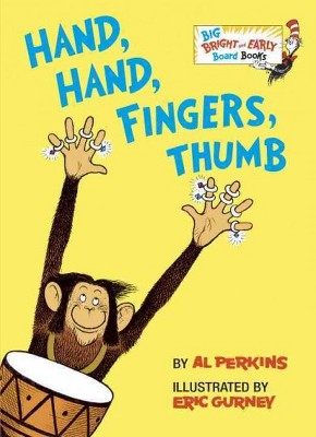 Hand, Hand, Fingers, Thumb - (Big Bright & Early Board Book) by  Al Perkins (Board Book)