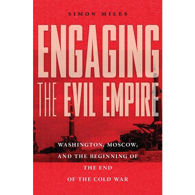 Engaging the Evil Empire - by  Simon Miles (Paperback)