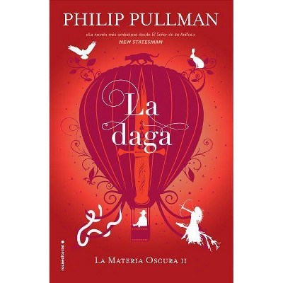 La Daga - (La Materia Oscura) by  Philip Pullman (Hardcover)