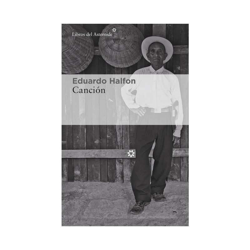Canción - by  Eduardo Halfon (Paperback), 1 of 2