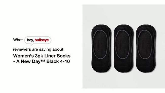 Women's 3pk Liner Socks - A New Day™ 4-10, 2 of 4, play video