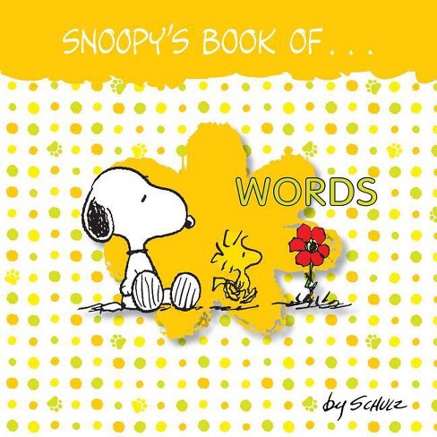 Snoopy's Book of Words - by  Charles M Schulz (Board Book) - image 1 of 1