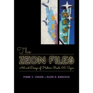 The Zeon Files - by  Mark C Childs & Ellen D Babcock (Paperback) - 1 of 1