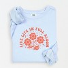 Simply Sage Market Live Life In Full Bloom Lightweight Garment Dyed Sweatshirt - 2 of 4