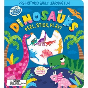 Easy Peely Dinosaurs - Peel, Stick, Play! - (Easy Peely - Peel, Stick, Play!) by  Holly Hall (Board Book) - 1 of 1