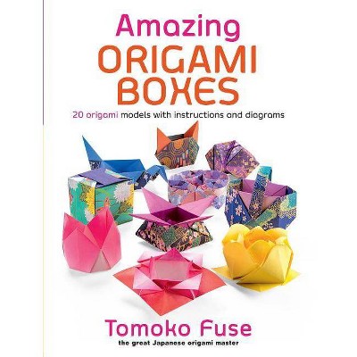 Amazing Origami Boxes - by  Tomoko Fuse (Paperback)