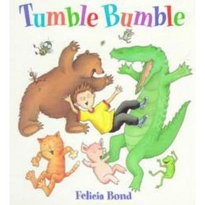 Tumble Bumble by Felicia Bond (Board Book)