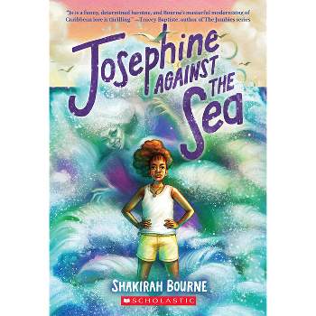 Josephine Against the Sea - by  Shakirah Bourne (Paperback)