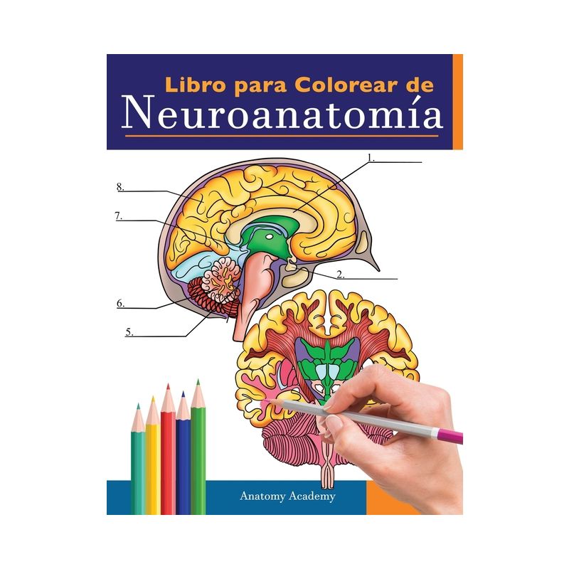 Libro para colorear de neuroanatomía - by  Anatomy Academy (Paperback), 1 of 2