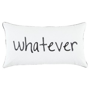 14"X26" Oversized Whatever Poly Filled Lumbar Throw Pillow - Rizzy Home: Humorous Cotton Accent, Embroidered, Indoor Use - 1 of 4