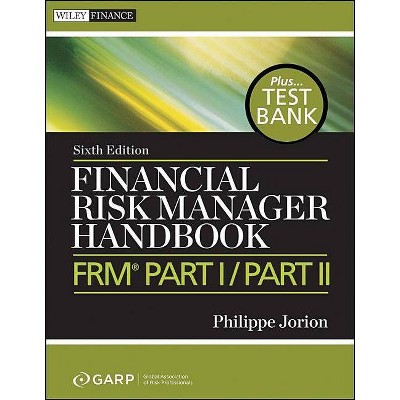 Financial Risk Manager Handbook - (Wiley Finance) 6th Edition (Paperback)