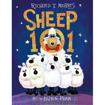 Sheep 101 - by  Richard T Morris (Hardcover)