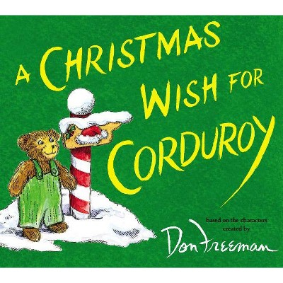 A Christmas Wish for Corduroy (Hardcover) by B. G. Hennessy