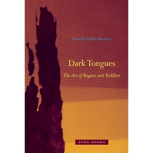 Dark Tongues - by  Daniel Heller-Roazen (Hardcover) - 1 of 1