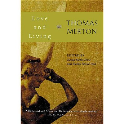 Love and Living - by  Thomas Merton (Paperback)