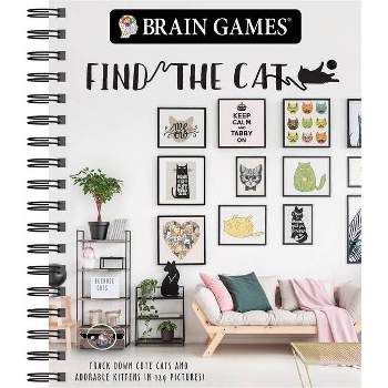 Brain Games - Find the Cat - (Brain Games - Picture Puzzles) by  Publications International Ltd & Brain Games (Spiral Bound)
