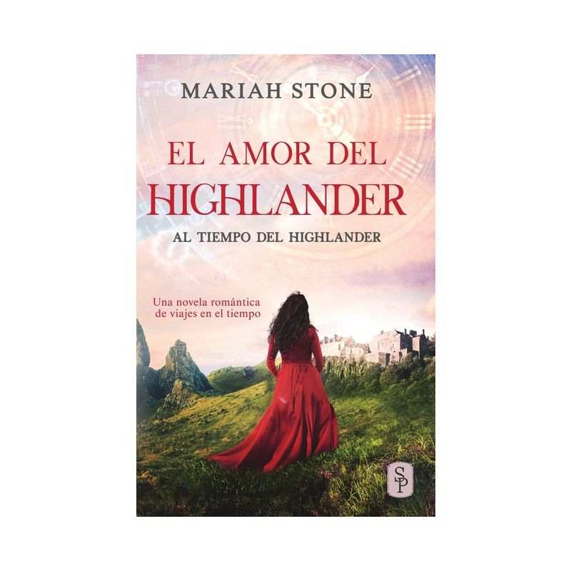 El amor del highlander - (Al Tiempo del Highlander) by  Stone (Paperback), 1 of 2