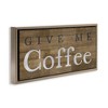 Stupell Industries Rustic Give Me Coffee, 25" x 11" - 3 of 4
