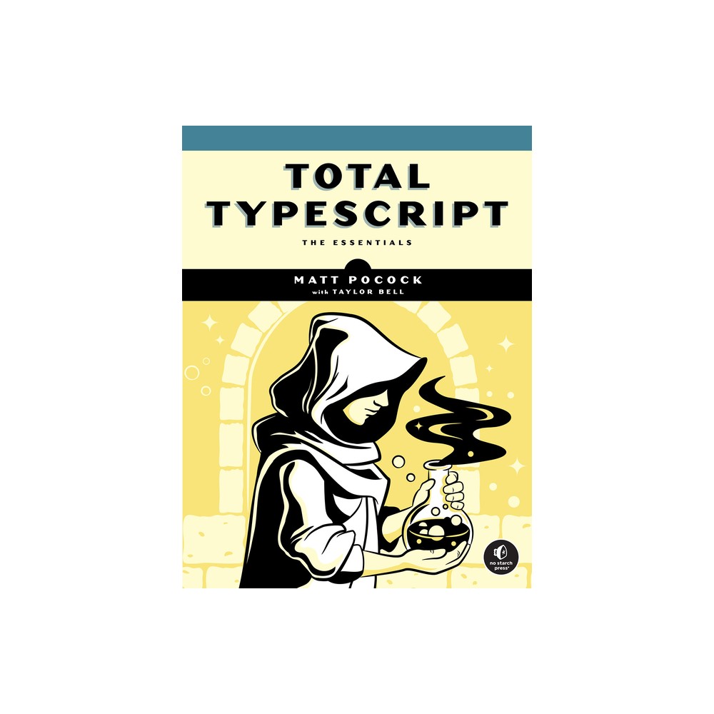 Total Typescript - by Matt Pocock (Paperback)