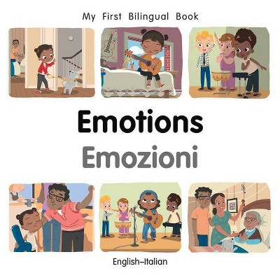 My First Bilingual Book-Emotions (English-Italian) - by  Patricia Billings (Board Book)