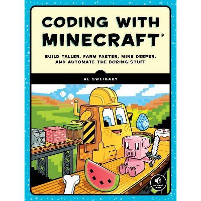 Coding with Minecraft - by  Al Sweigart (Paperback)