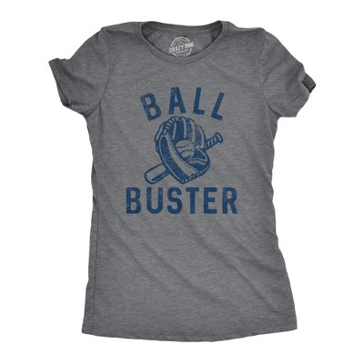 Womens Ball Buster T Shirt Funny Sarcastic Baseball Bat Joke Tee For Ladies - Crazy Dog Women's T Shirt