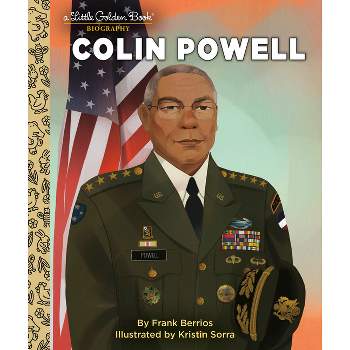 Colin Powell: A Little Golden Book Biography - by  Frank Berrios (Hardcover)