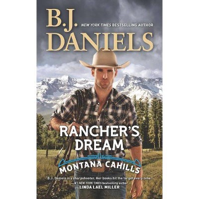 Rancher's Dream by B.J. Daniels (Paperback)