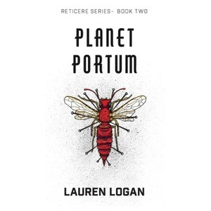 Planet Portum - by  Lauren Logan (Paperback) - 1 of 1
