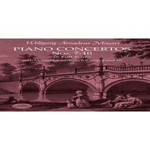 Piano Concertos Nos. 7-10 in Full Score - (Dover Orchestral Music Scores) by  Wolfgang Amadeus Mozart (Paperback) - 1 of 1