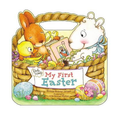 Really Woolly My First Easter - by  Dayspring & Bonnie Rickner Jensen (Board Book)