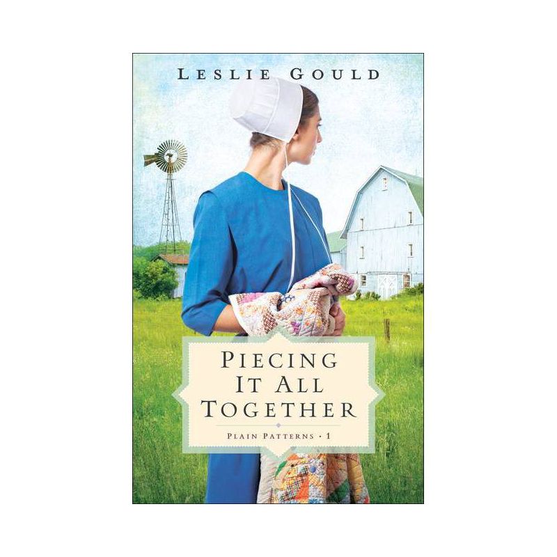 Piecing It All Together - (Plain Patterns) by  Leslie Gould (Paperback), 1 of 2