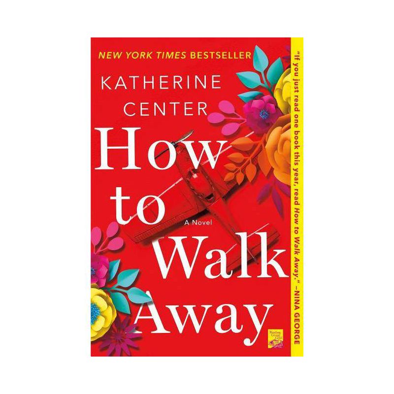 How To Walk Away - By Katherine Center ( Paperback ), 1 of 4